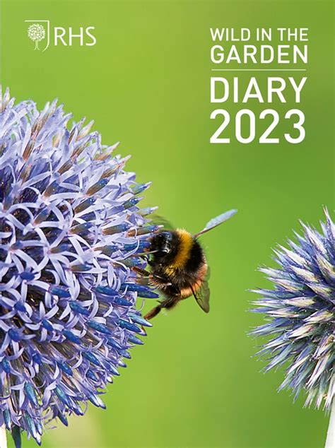 Rhs Wild In The Garden Diary 2023 By Royal Horticultural Society