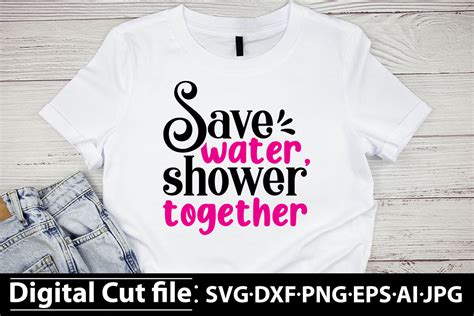 Save Water Shower Together Svg Graphic By Happy Crafts Designs