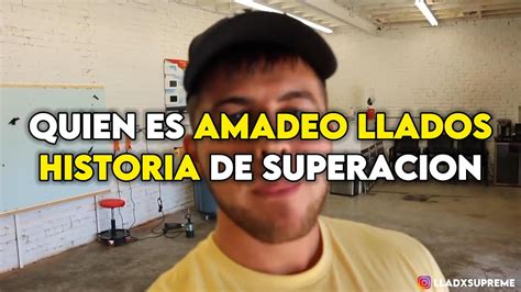 Quien Es Amadeo Llados Historia De Superacion Youtube