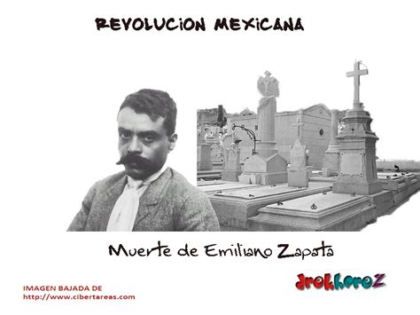 Muerte De Emiliano Zapata Revolución Mexicana Cibertareas