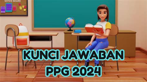 Kunci Jawaban Contoh Latihan Soal Tes Wawancara Ppg Prajabatan