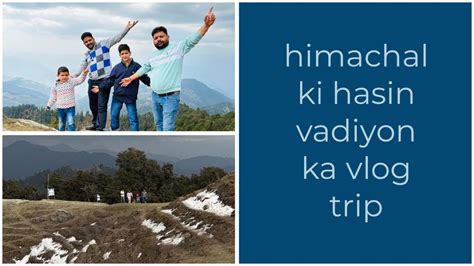 Real Himachal Shimla Narkanda Baghi Vadiyan Vlog Trip Ultimate With