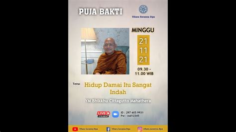 Hidup Damai Itu Sangat Indah Ym Bhikkhu Cittagutto Mahathera Youtube