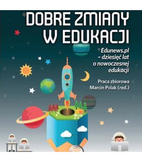 Dobre Zmiany W Edukacji