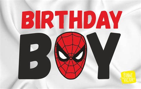 Spiderman Birthday Svg Spider Man Birthday Shirt Superhero Etsy India