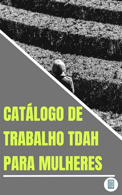 Catálogo de Trabalho TDAH para Mulheres Exercícios e Estratégias