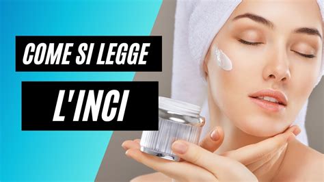 Ecco Come Leggere L INCI Dei Cosmetici E Cosmeceutuci YouTube