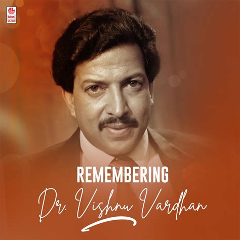 Remembering Dr Vishnu Vardhan By Various Artists On Apple Music