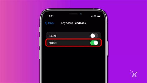 How To Enable Haptic Feedback On Your IPhone Keyboard KnowTechie