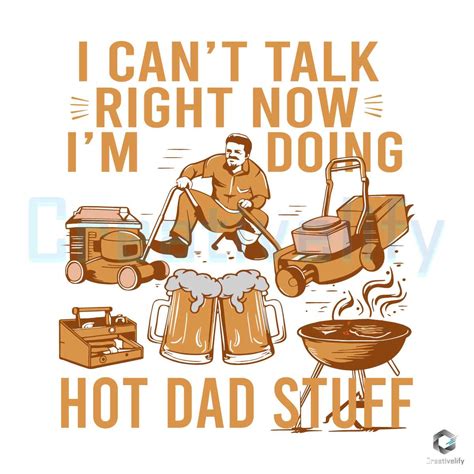 I Cant Talk Right Now Im Doing Hot Dad Stuff SVG CreativeLify