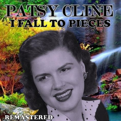 Download I Fall to Pieces (Remastered) by Patsy Cline | eMusic