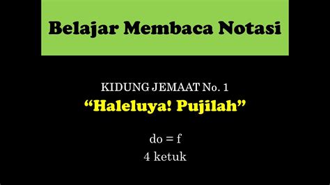 BACA NOT MELODI KJ No 1 Haleluya Pujilah YouTube