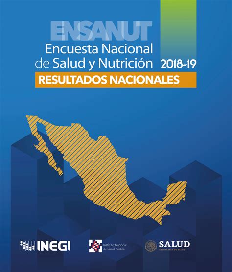 Encuesta Nacional De Salud Y Nutrici N Resultados Nacionales