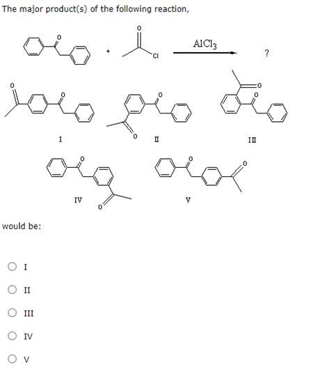 Solved The major product(s) of the following reaction, AlCl3 | Chegg.com
