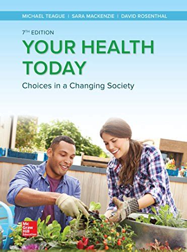 Your Health Today Choices In A Changing Society Th Edition Ebook