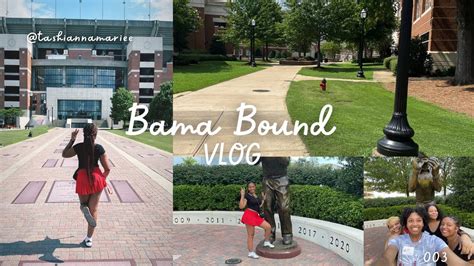 Bama Bound Vlog University Of Alabama I M Really Transferring