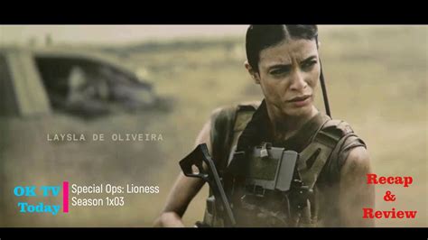 Special Ops Lioness Season 1 Episode 3 Bruise Like A Fist Recap