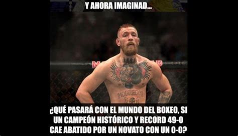 Floyd Mayweather Vs Conor Mcgregor Los Mejores Memes Tras La Pelea Del Siglo [fotos