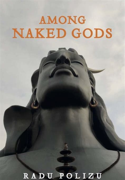 Among Naked Gods India Literary Journey Flyingmonk