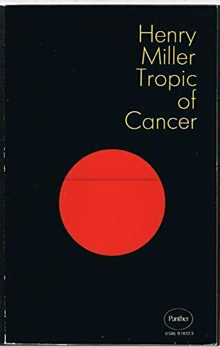 Tropic Of Cancer Henry Miller Ontheroadbooks