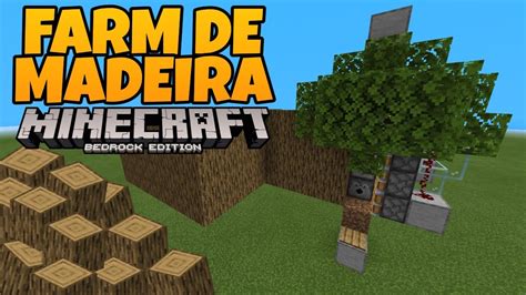 Minecraft Como Fazer Farm De Madeira Todas As Vers Es Mcpe Xbox