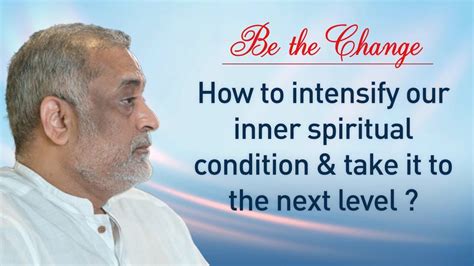 Intensify Inner Spiritual Condition How To Take It To Next Level