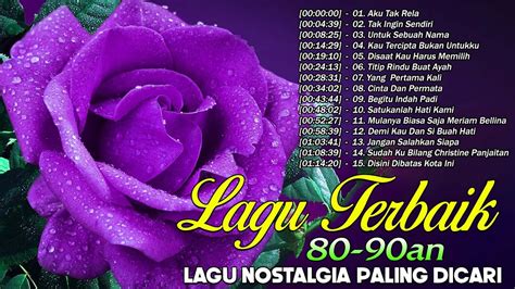 Lagu Pop Lawas 80an 90an Indonesia Terpopuler Full Album Nostalgia