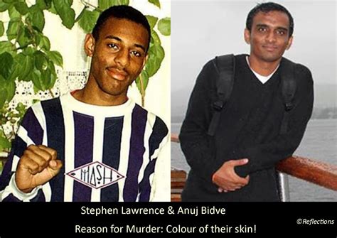 Reflections: Stephen Lawrence, Anuj Bidve and Britain's racial hues