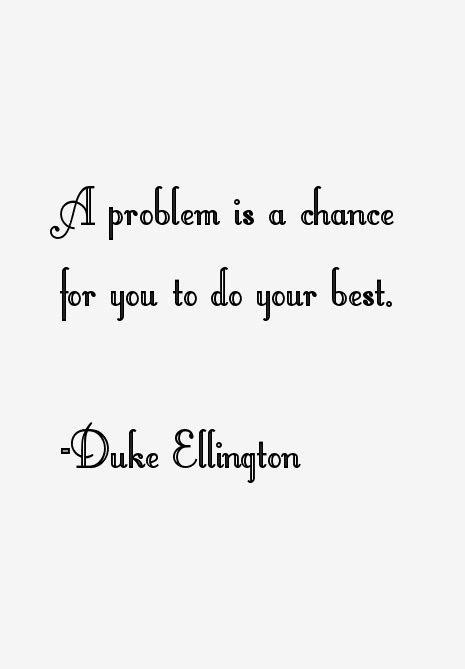 Duke Ellington Quotes & Sayings