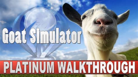 Goat Simulator Platinum Walkthrough Trophy Achievement Guide Youtube