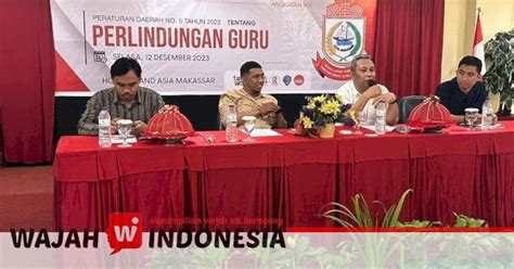 Sekretariat Dprd Makassar Sosialisasikan Perda Tentang Perlindungan Guru