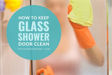 How To Keep Glass Shower Doors Clean Easily The Cleaning Mommy