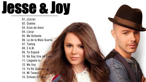 Jesse Y Joy Exitos Sus Mejores Canciones Jesse Y Joy Grandes Exitos