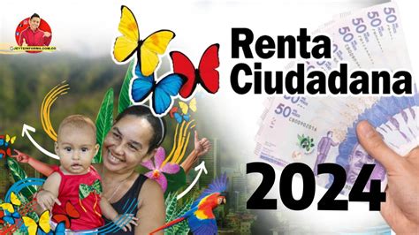 Renta Ciudadana En Colombia Nuevos Montos Requisitos Y