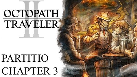 Octopath Traveler Part Partitio Chapter Boss Thurston