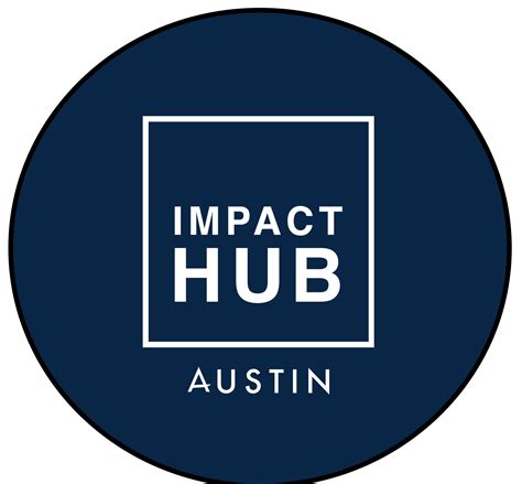 About – Impact Hub Austin – Medium