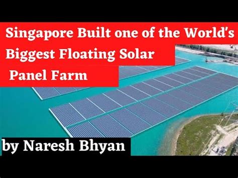 Singapore Builts One Of The World S Biggest Floating Solar Panel Farms