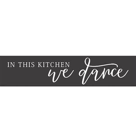 In This Kitchen We Dance 4x16 Stencil — Rustic Chalk Decor