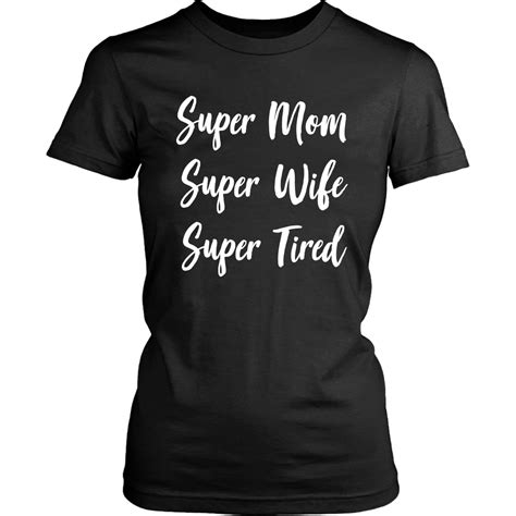 Super Mom Tshirt Mellouise