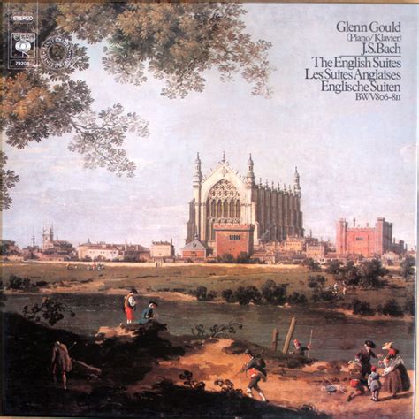 Johann Sebastian Bach Glenn Gould The English Suites Les Suites