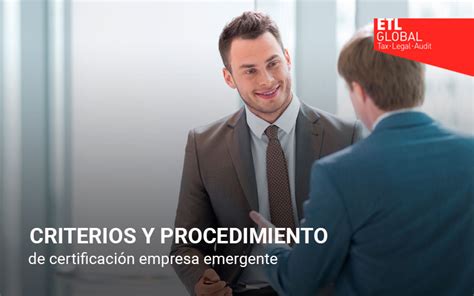 Criterios Y Procedimiento De Certificación Empresa Emergente Etl Global