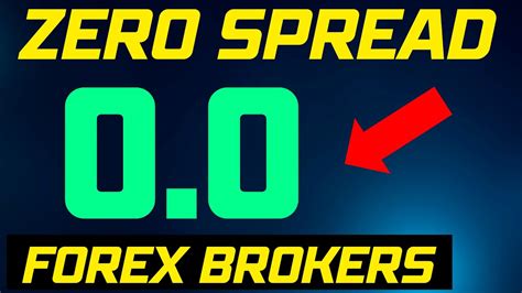 Top 5 Zero Spread Forex Brokers Forex Brokers With Zero Spread YouTube