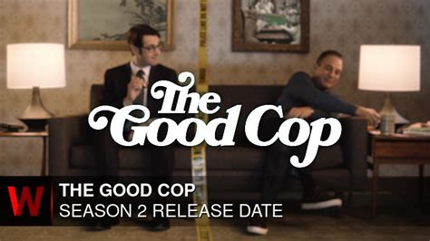 The Good Cop Season 2 - Everything You Need to Know