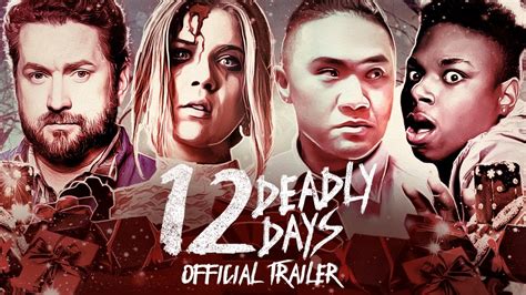 12 Deadly Days Official Trailer Youtube