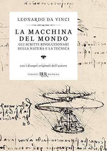 La Macchina Del Mondo Deluxe Italian Edition By Leonardo Da Vinci