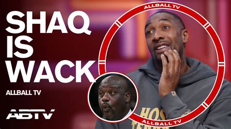 Gilbert Arenas Is Wrong No Way Shaq Dominates Today YouTube