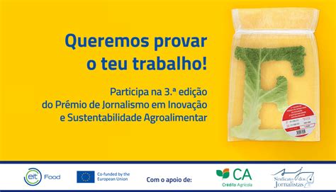 Candidaturas abertas para o Prémio de Jornalismo EIT Food em Inovação e