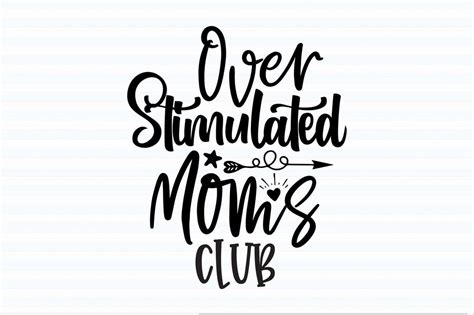 Overstimulated Moms Club Svg So Fontsy