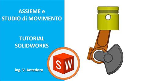 AntedoroDesigns Tech Inside Assieme E Studio Di Movimento Solidworks