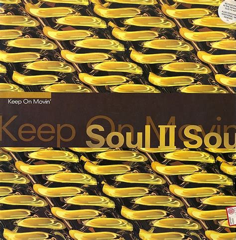 Soul Ii Soul Keep On Movin Vinyl 12 33 ⅓ Rpm 1996 [r229180] Discogs